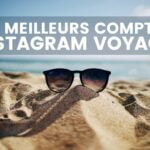 Meilleurs Comptes Voyage Instagram