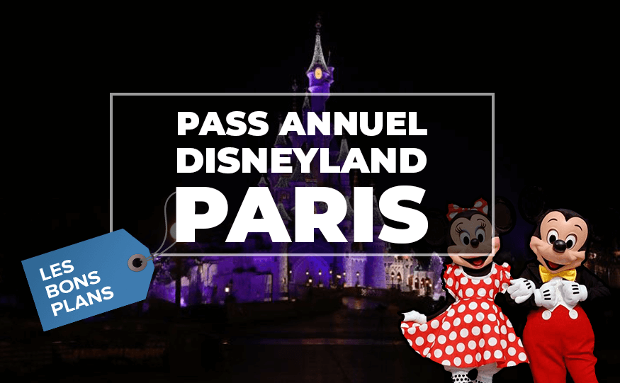 Pass annuel Disneyland Paris (2024) prix, infos, guide complet