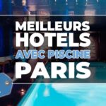 Illustration Meilleur Hotel Avec Piscine Paris